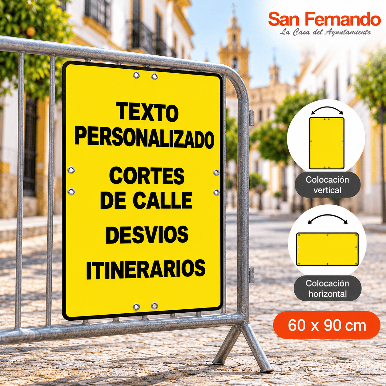 Cartel amarillo personalizado de 60 x 90 cm para cortes de calles y desvíos, instalado en una valla metálica con ojales de fijación.