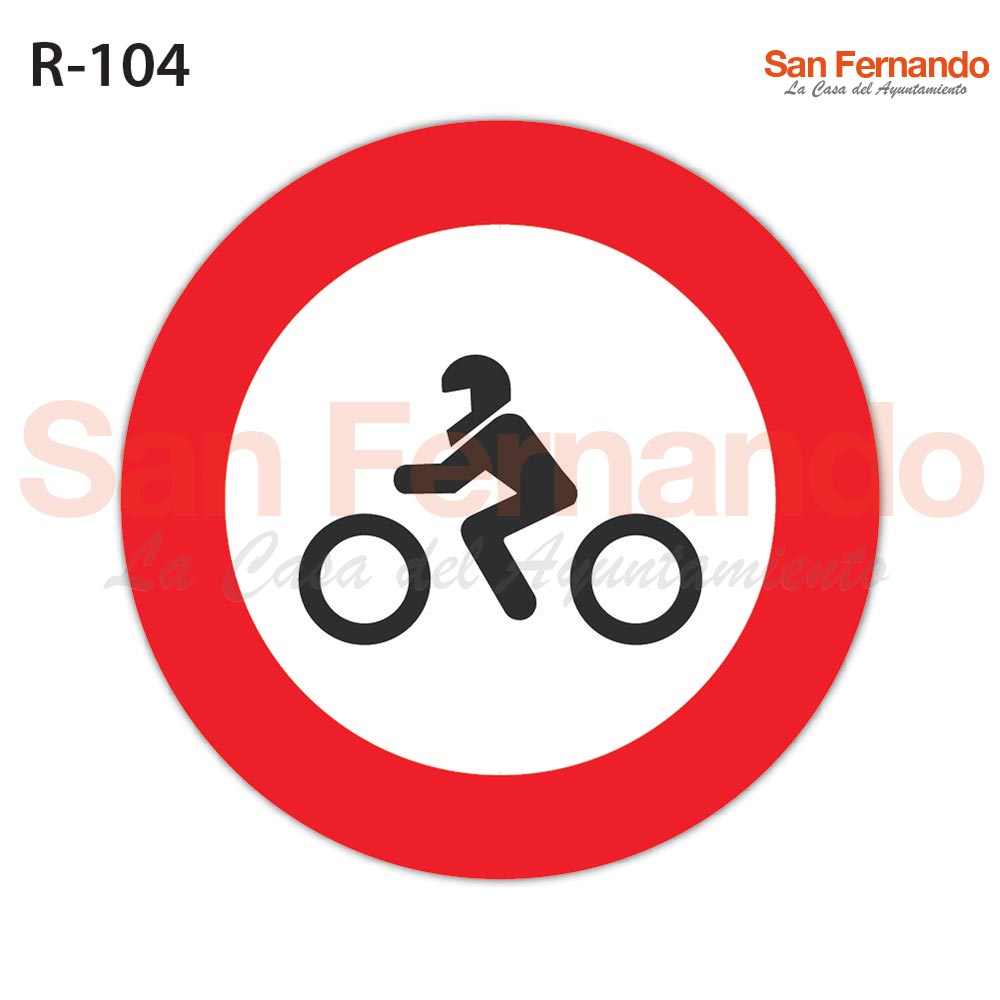 senalizacion vertical, prohibicion entrada motocicletas