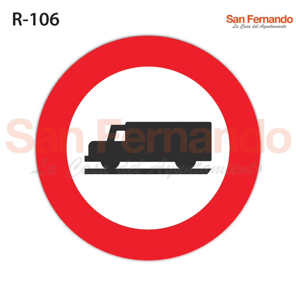 senalizacion vertical prohibicion entrada caminones