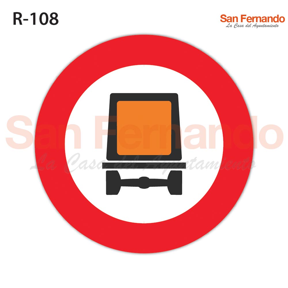 senalizacion vertical prohibicion entrada mercancias peligrosas